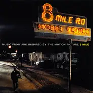 Eminem, Jay-Z, 50 Cent - Music From And Inspired By The Motion Picture 8 Mile