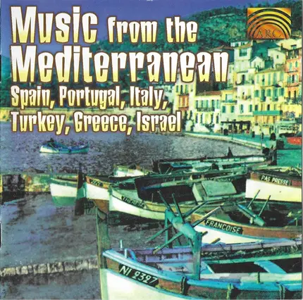 Rafa El Tachuela, Danza Fuego, Matilde Larguinho... - Music from the Mediterranean