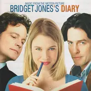 Sheryl Crow, Robbie Williams, Geri Halliwell a.o. - Music From The Motion Picture Bridget Jones's Diary