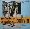 LP - Various - Musica Andina De Bolivia - + Booklet