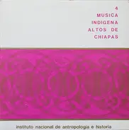 San Juan Chamula / Venustiano Carranza / Tenajapa a.o. - Musica Indigena Altos De Chiapas
