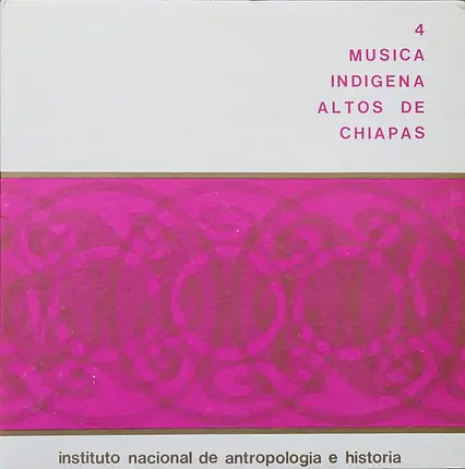 San Juan Chamula / Venustiano Carranza / Tenajapa a.o. - Musica Indigena Altos De Chiapas