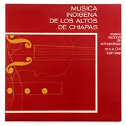 LP - Various - Musica Indigena De Los Altos De Chiapas - Gatefold