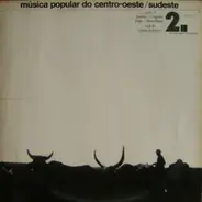 Dona Ivone Lara / Grupo De Samba Rural / Clementina De Jesus - Música Popular Do Centro-Oeste/Sudeste 2
