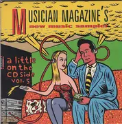 CD - Various - Musician Magazine's A Little On The CD Side Volume 5