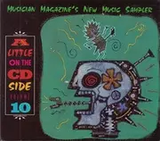 CD - Daniel Lanois, Maria McKee, Frank Gambale, a.o. - Musician Magazine's A Little On The CD Side Volume 10 - digifile