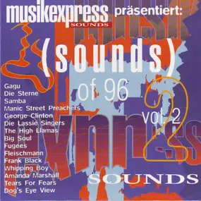 The Fugees - Musikexpress Sounds Präsentiert: (Sounds) Of 96 Vol. 2