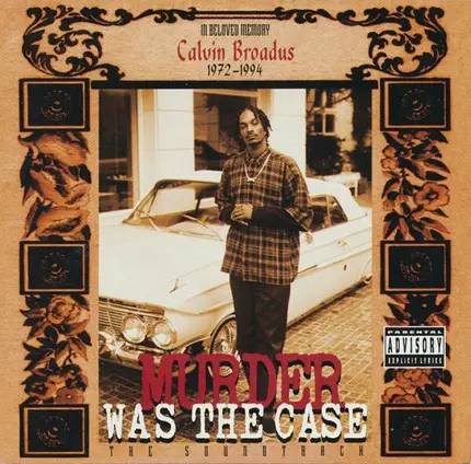 Snoop Dogg, Dr. Dre & Ice Cube et al. - Murder Was the Case
