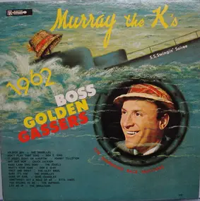 Various Artists - Murray The K's 1962 Boss Golden Gassers