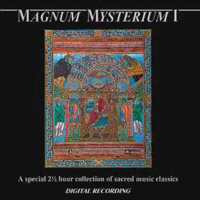 Pierre de la Rue, Thomas Tallis a.o. - Magnum Mysterium I
