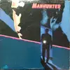 LP - Michel Rubini, The Prime Movers, Shriekback a.o. - Manhunter - Gloversville Pressing