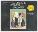 Double CD - The Bulgarian State Television Female Vocal Choir - Marcel Cellier Presénte - Le Mystère Des Voix Bulgares (Volumes 1 + 2)
