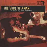 Various - Martin Scorsese Presents The Blues - The Soul Of A Man (A Film By Wim Wenders)