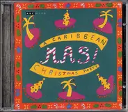 Lord Nelson, Lionel Benjamin a.o. - Mas!: A Caribbean Christmas Party