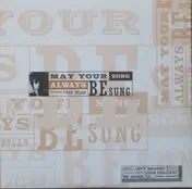 Michael Hedges - May Your Song Always Be Sung (The Songs Of Bob Dylan)