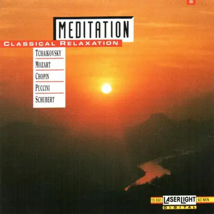Tchaikovsky, Mozart, Chopin, a.o. - Meditation - Classical Relaxation Vol. 6