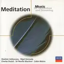 CD - Mendelssohn / Mozart / Bach / Grieg a.o. - Meditation (Music For Relaxation And Dreaming)