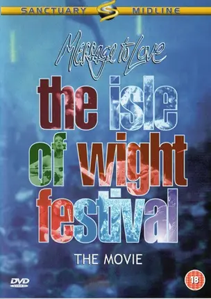 The Who / Free / Jimi Hendrix / Joni Mitchell a.o. - Message To Love ∙ The Isle Of Wight Festival 1970