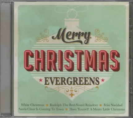 Bing Crosby, Ella Fitzgerald / Dean Martin a.o - Merry Christmas Evergreens
