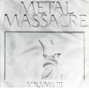 LP - Slayer, Warlord, Virgin Steele, a.o. - Metal Massacre Volume III