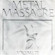 Slayer, Warlord, Virgin Steele, a.o. - Metal Massacre Volume III