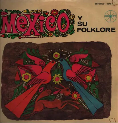 Various - México Y Su Folklore