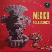 Hilda Noemi, Peregrina, Uxmal a.o. - Mexico Folklorico