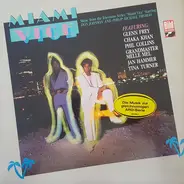Jan Hammer ,Glenn Frey,Chaka Khan,Phil Collins, a.o., - Miami Vice (Music From The Television Series)