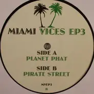 Miami Vices - Miami Vices EP3