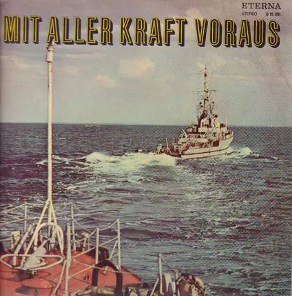 Stabsmusikkorps Der Volksmarine Rostock - Mit Aller Kraft Voraus