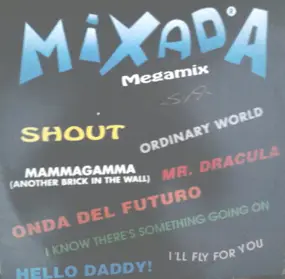 Maya - Mixada Megamix