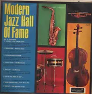 Dizzie Gillespie Quintet / Max Roach Septet / Sam Most Quartet a.o. - Modern Jazz Hall Of Fame