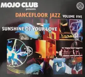 Edú Lobo - Mojo Club Presents Dancefloor Jazz Volume Five (Sunshine Of Your Love)