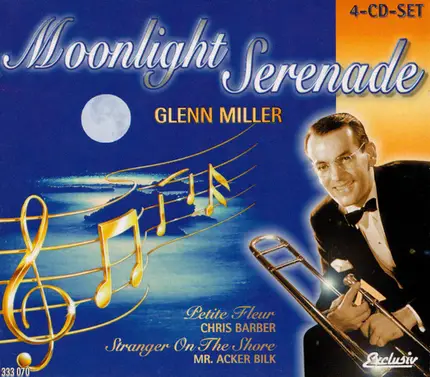 Glenn Miller / Chris Barber/ Mr. Acker Bilk / a.o. - Moonlight Serenade