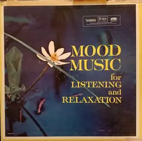 Various Artists - Mood Music For Listening And Relaxation