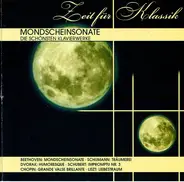 Mozart / Beethoven / Schubet / Schumann a.o. - Mondscheinsonate - Die Schönsten Klavierwerke