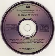 CD - Pt. Ravi Shankar, Ustad Vilayat Khan, Pt. Hari Prasad Chaurasia a.o. - Morning to Midnight Ragas - Vol. II - Morning Melodies