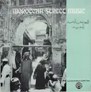 LP - Various - Moroccan Street Music