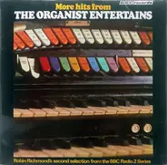 Geroge Blackmore, Noel Briggs, Hubert Selby a.o. - More Hits From The Organist Entertains