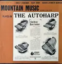 LP - Ernest Stoneman, Kilby Snow, Kenneth Benfield - Mountain Music Played On The Autoharp - Booklet