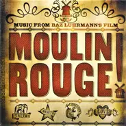 David Bowie / FatBoy Slim / Beck / a.o. - Moulin Rouge - Music From Baz Luhrmann's Film