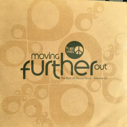 Various - Moving Further Out (The Best Of Peace Feast - Volume 01)