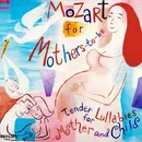 CD - Mozart / Academy Of St. Martin In The Fields a.o. - Mozart For Mothers-To-Be (Tender Lullabies For Mother And Child)