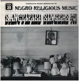 Blind Willie Johnson - Negro Religious Music Vol. 2 - Sanctified Singers - Part Two