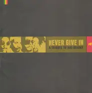 Moby / Sepultura / Tumoil / a.o. - Never Give In: A Tribute To Bad Brains