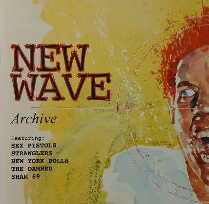 The Stranglers, Sex Pistols, Toy Dolls - New Wave