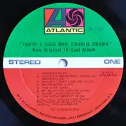 LP - Clark Gesner a.o. - New Original TV Cast Album 'You're A Good Man, Charlie Brown'