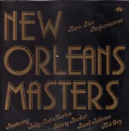 Jelly Roll Morton, Kid Ory's Creole Jazz Band, Sidney Bechet's New Orleans Jazz Men a.o. - New Orleans Masters