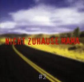 Various Artists - Nicht zuhause Mama