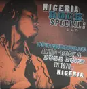 Double LP - Ofege, The Action 13, a.o. - Nigeria Rock Special: Psychedelic Afro-Rock And Fuzz Funk In 1970s Nigeria